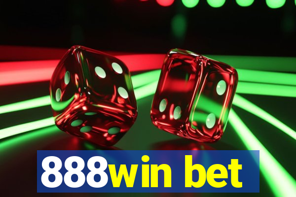 888win bet